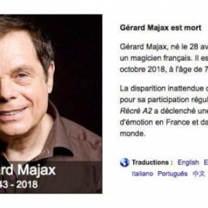 "Gerard Majax est dcd le 17 octobre 2018. Ce que nous avons pu vous mettre en ligne le 16".