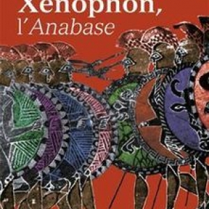 2. L'Anabase, du grec Xenophon, dont le dernier mot est Thalassa! Thalassa! (la mer)