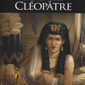 Une BD pour la reine des reines : Cléopâtre