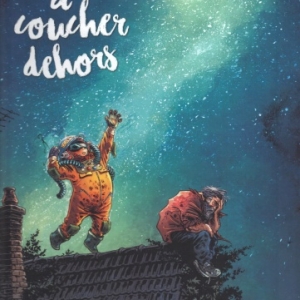 A COUCHER DEHORS, Tome 1 chez Bamboo