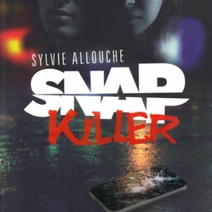 Snap Killer, de Sylvie Allouche 