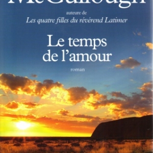 Le temps de l’amour de Colleen McCullough