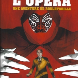 Rouletabille, tome 3 - Le Fantôme de l'Opéra