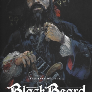 Black Beard - Tome 1. Pendez-les haut et court