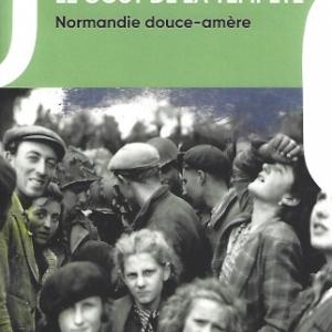 Le goût de la tempête - Normandie douce-amer , premier roman de Guillaume Mazeline