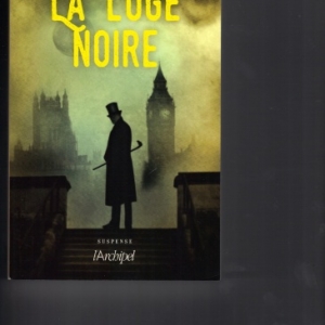 La loge noire, de Jean-Pierre Croquet, chez Archipel