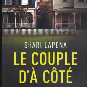 Le Couple d'à côté, de Shari LAPENA