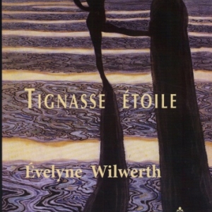 TIGNASSE ÉTOILE par Evelyne Wilwerth aux éditions M.E.O.