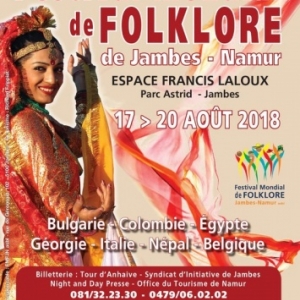58ième « Festival mondial de Folklore de Jambes-Namur », du 17 au 20 Août