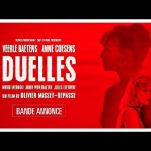 18 et 23 Avril : "Duelles", avec le réalisateur et une actrice sur scène, à Namur, puis à Liège