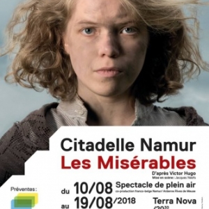 "Les Misérables", Citadelle de Namur, du 10 au 19 Août