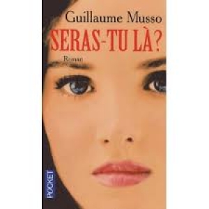 "Seras-tu là?", le Roman 