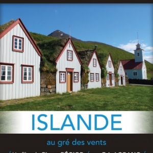 Exploration du Monde : "Islande, au Gré du Vent", jusqu'au 22 Novembre