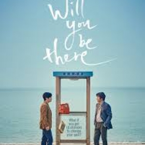 "Will you be there?", le Film