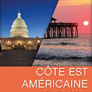 "Exploration du Monde" : "Côte Est américaine, de New York à Miami", jusqu'au 14 Avril