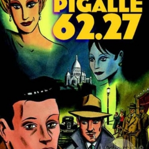 Pigalle des annees 50, une BD, une expo-vente