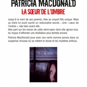 La sœur de l ombre de Patricia McDonald  Editions Albin Michel.