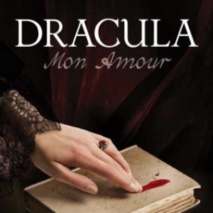 Dracula mon amour  de Syrie James – Lecture Academy.