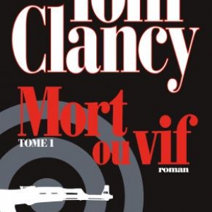 Mort ou vif  Coffret  2 volumes de Tom Clancy  Editions Albin Michel.