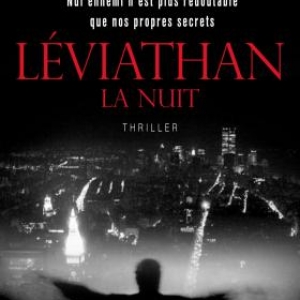 Léviathan T2, La Nuit de Lionel Davoust  Editions Don Quichotte.