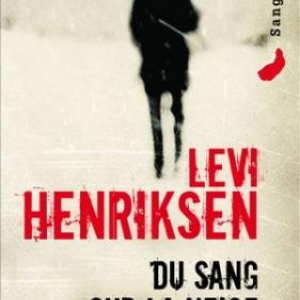 Du sang sur la neige de Levi Henriksen – Presse de la Cité.