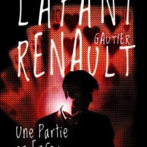 Une Partie en Enfer de F. Lafani & G. Renault – Editions First.