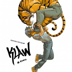 Klaw Tome 1, Eveil de Ozanam et Joel Jurion  Le Lombard.