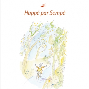 Happe par Sempe de Christophe Carlier  Editions Serge Safran.