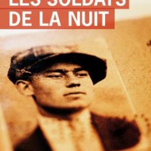 Les soldats de la nuit de A. Furst – Editions de l’Olivier.