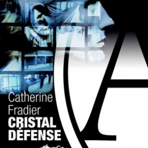 Cristal Défense de Catherine Fradier – Editions AuDiable.