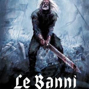 Le Banni (T1) – Le Poids de nos victoires, Henscher & Tarumbana – Le Lombard. 