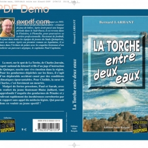 La Torche entre deux eaux de Bernard Larhant  Editions Alain Bargain.