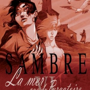 Sambre (T6) - La mer vue du purgatoire...  de Yslaire – Glenat.