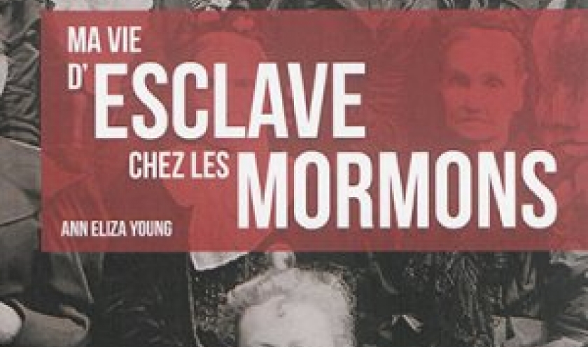 Ma vie d’esclave chez les mormons de Ann Eliza Young chez Jourdan
