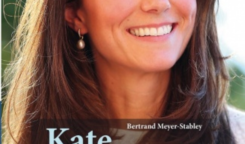 Kate Middleton – La vie de Catherine, duchesse de Cambridge par Bertrand Meyer-Stabley 