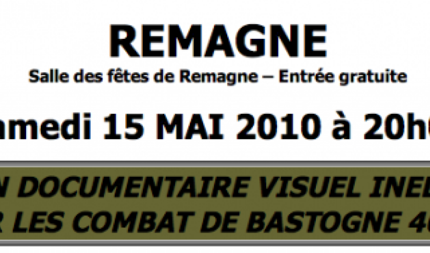 Un documentaire audio visuel sur les Combats de Bastogne 44-45  Remagne ,Libramont