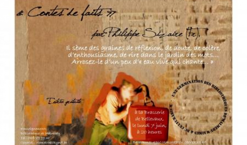 MALMEDY                             « Contes de faits » de Philippe Sizaire à la Brasserie de Bellevaux