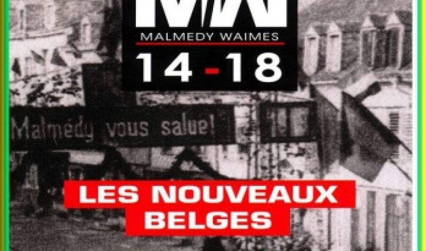 La guerre 14 – 18 à Malmedy                               
