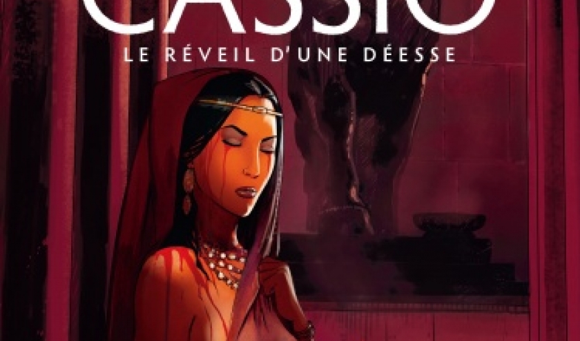 Cassio Tome 7,  Le Réveil d'une Déesse de H. Reculé et S. Desberg  Le Lombard.