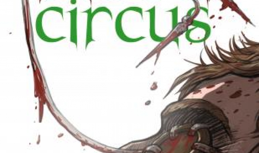 Blood Circus de G. Clavery et P. Drouin – Casterman. 