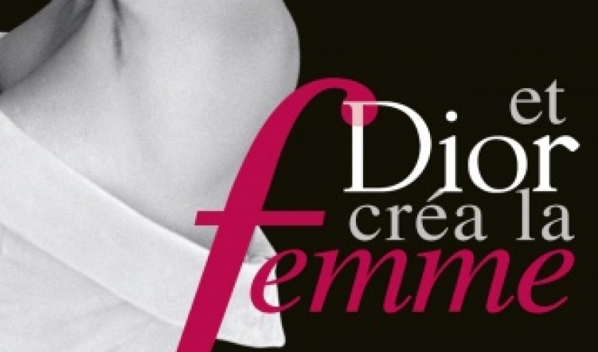 Et Dior crea la femme de Francis Huster  Le Cherche Midi Editeur.