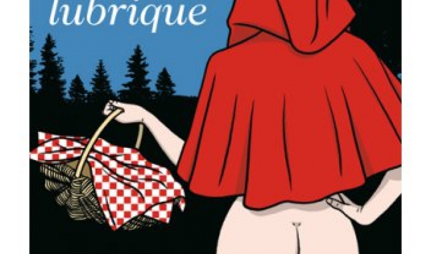 Les contes de Meme Lubrique de Etienne Liebig    Editions La Musardine.
