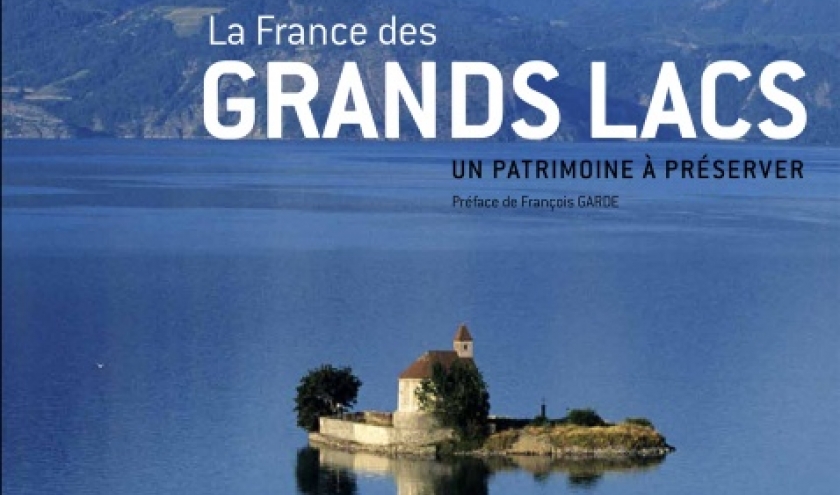  La France des GRANDS LACS  Editions Gallimard.