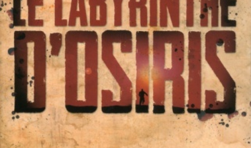 Le Labyrinthe de Osiris de Paul Sussman  Presses de la Cite.