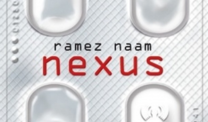 Nexus de Ramez Naam   Presses de la Cite.
