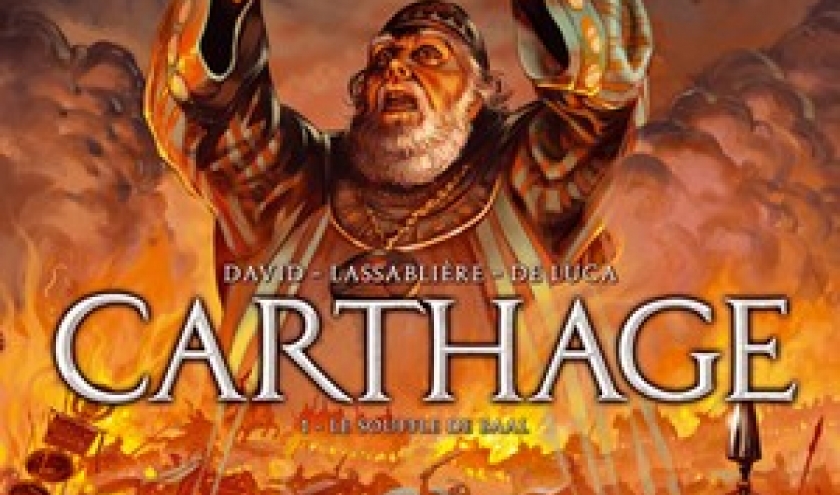 Carthage (T1) - Le souffle de Baal - David, Lassabli & De Luca - SoleilProd. 