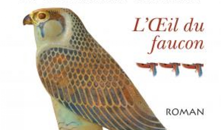 Et l’Egypte s’éveilla (T3) – L’œil du Faucon de Christian Jacq – XO Editions.