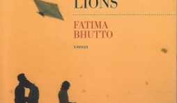 Comme des lions. Un roman profond et audacieux par Fatima BHUTTO