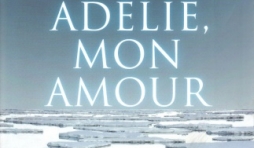 ADÉLIE, MON AMOUR de MICHEL IZARD