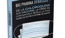  Big Pharma démasqué ! De la chloroquine aux vaccins, la face noire de notre système de santé (Français) Broché – 22 avril 2021 de Xavier Bazin (Auteur), Eric Menat (Préface)